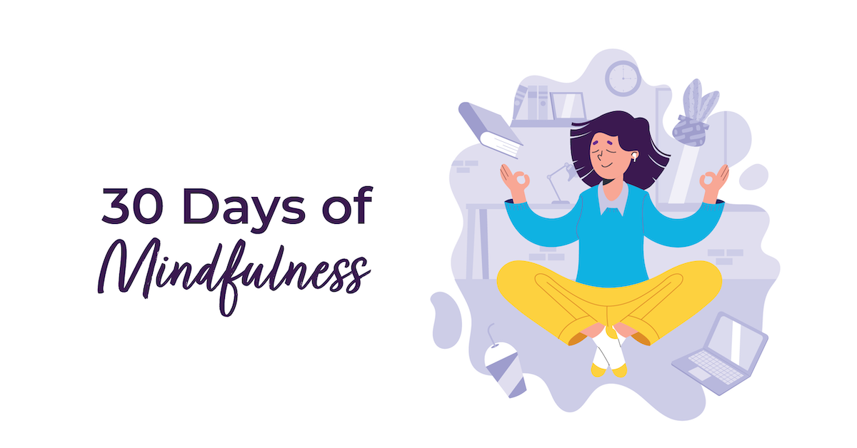 30 Days of Mindfulness: Cultivating Calm with Daily Activities