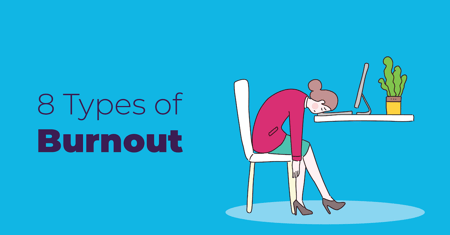 8 Common Types of Burnout