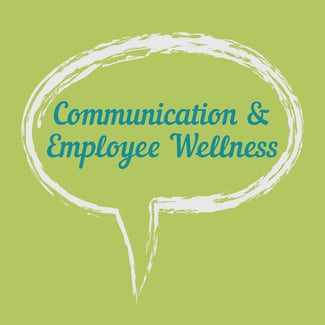 Communication in Employee Wellness