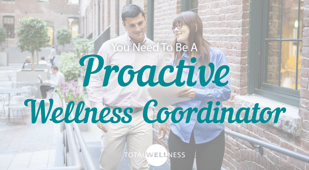 Proactive Wellness Coordinator