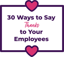 Gratitude Challenge 2019: 30 Ways To Say Thanks To Your Employees