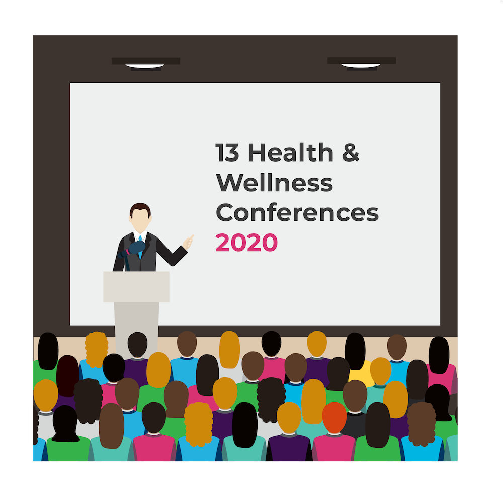 13 Health and Wellness Conferences You Won’t Want to Miss in 2020