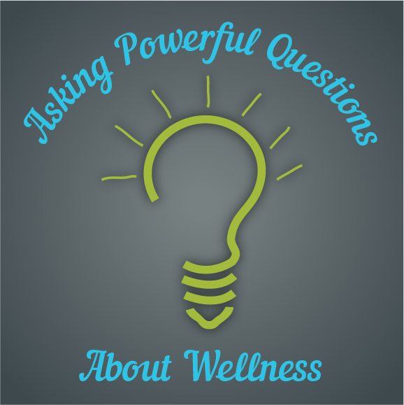 Powerful Questions for Wellness