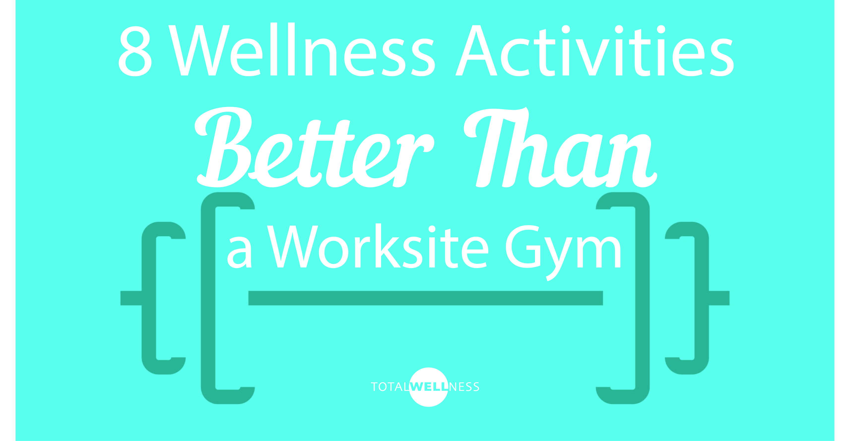 Employee Wellness Blog, TotalWellness